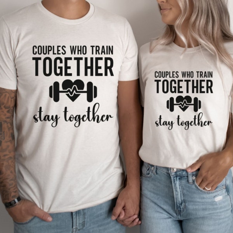 Couples Who Train Together Funny Gym Sports Printed T-shirt