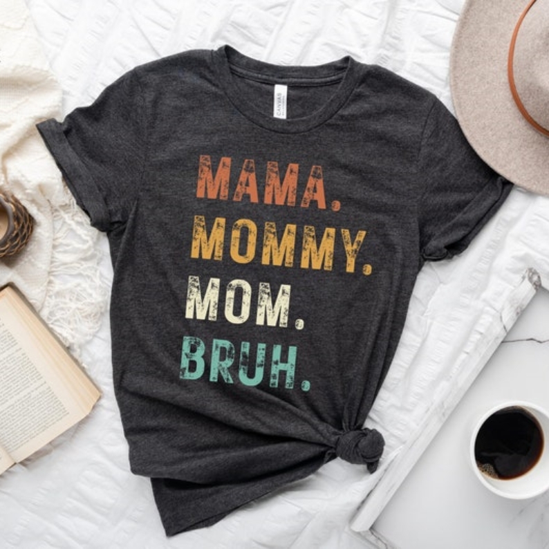 Mother's Day Mama Mammy Mom Printed T-shirt 