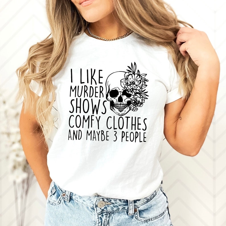 Mystery Lover I Like Murder Shows Printed T-shirt 