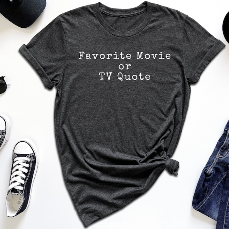 Favorite Movie Film Lover Printed T-shirt