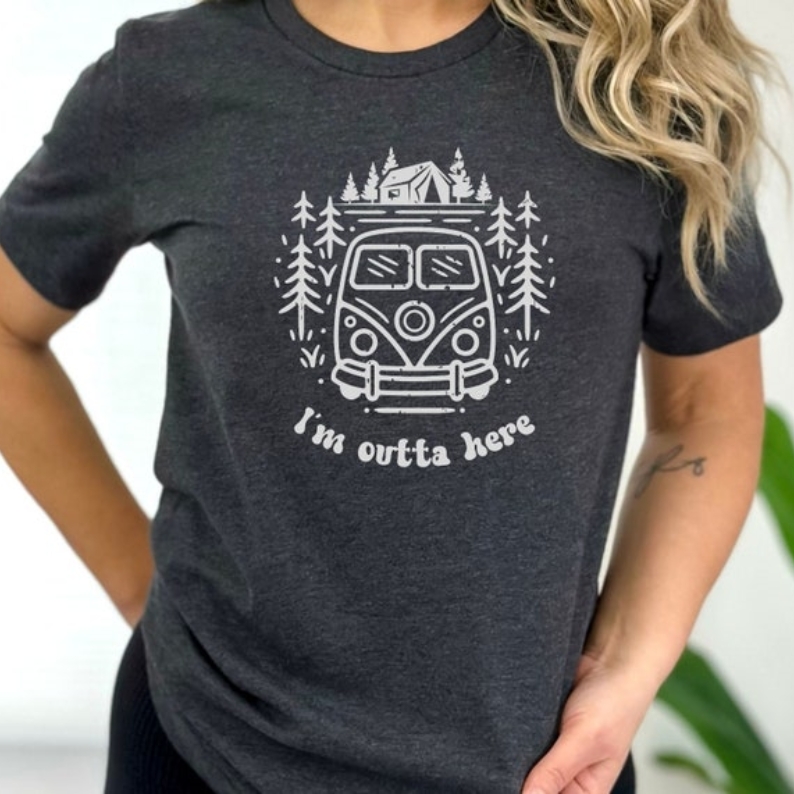 I'm Outta Hear Outdoor Traveller Hiker Camper Printed T-shirt 