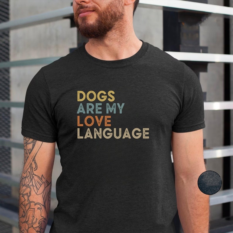 Pet Lover Dogs Are My Love Language Printed T-shirt