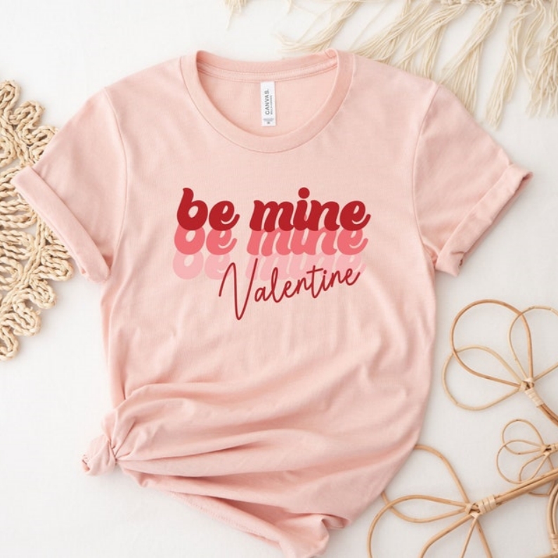 Be Mine Valentine Valentine's Day Printed T-shirt 