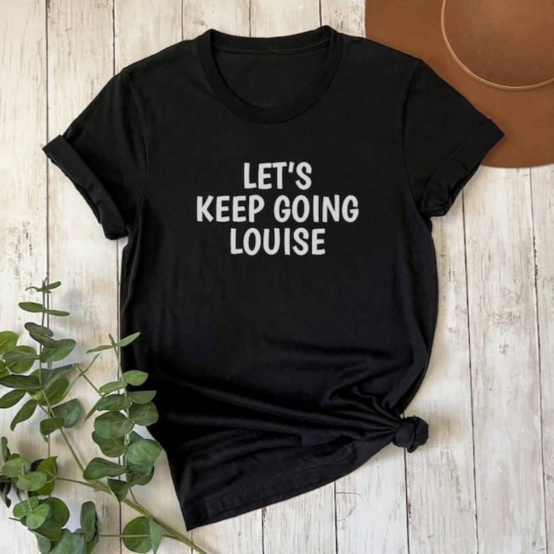 Let's Keep Going Printed T-shirt