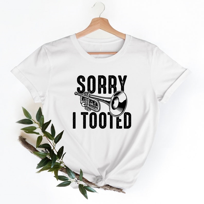 Sorry I Tooted Funny Jazz Music Festival Printed T-shirt 