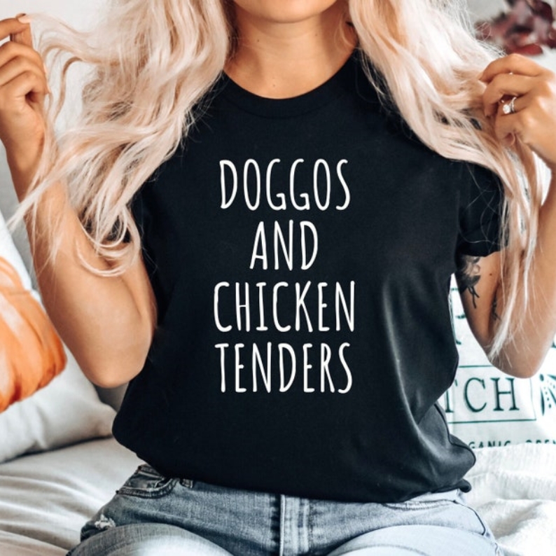 Foodie Food Lover Doggos And Chicken Tenders Printed T-shirt