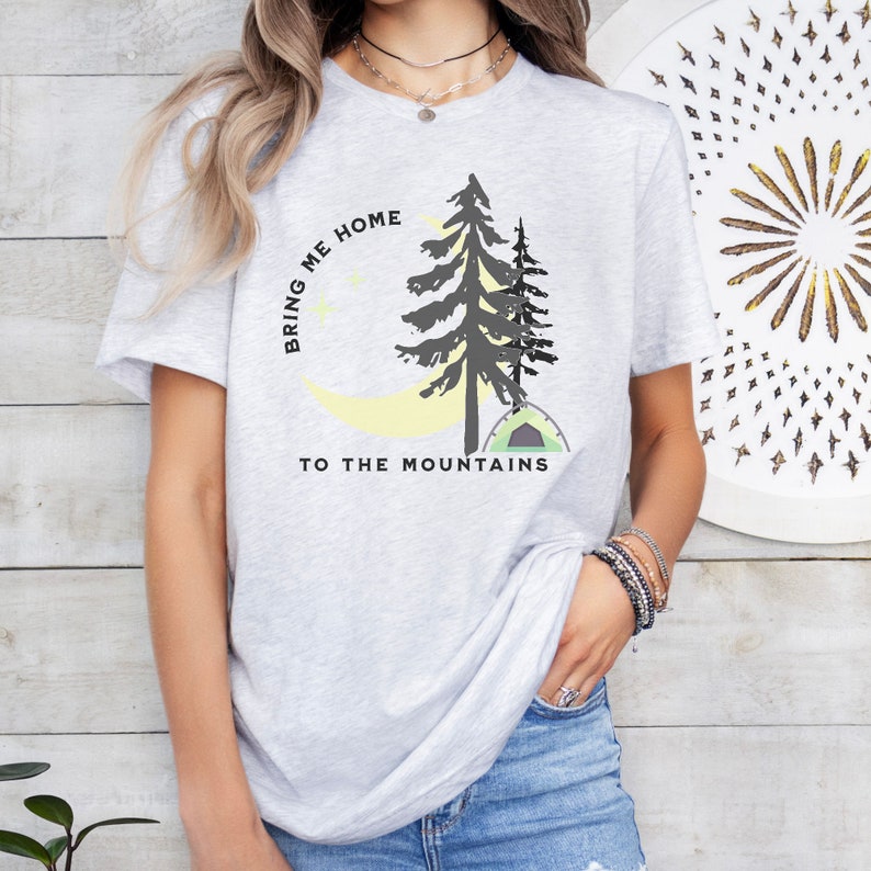 Being My Home to the Mountains Ourdoor Camper Nature Lover T-shirt 