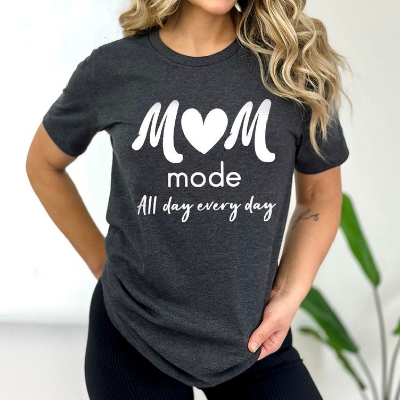 Mom Mode All Day Every Day Mother's Day Printed T-shirt
