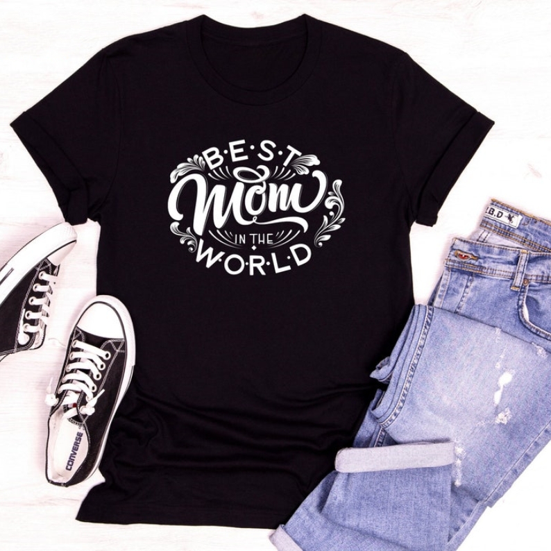 Mother's Day Best Mom In The World Printed T-shirt 