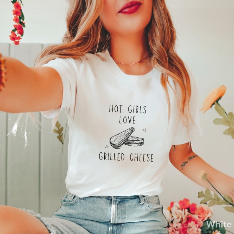 Funny Food Lover Foodie Hot Girls Love Grilled Cheese Printed T-shirt