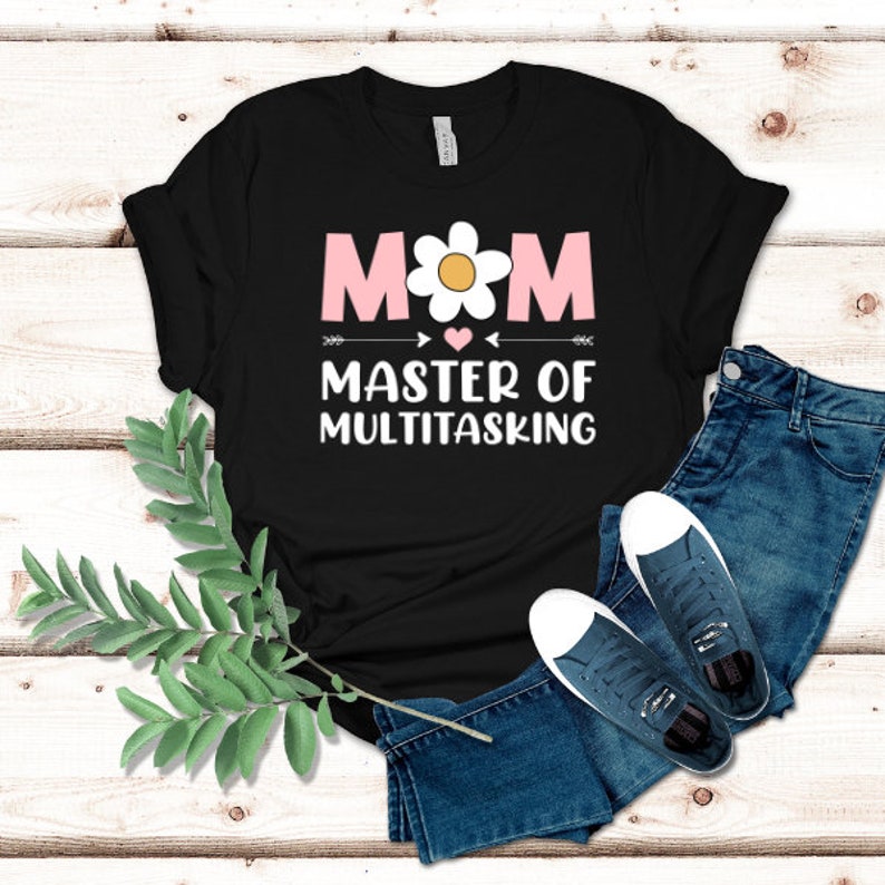 Mother's Day Mask of Multitasking Printed T-shirt 