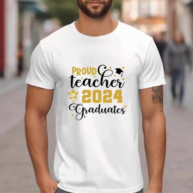 Graduation Teacher Appreciation Gift Proud Teacher Of 2024 Graduates T-Shirt