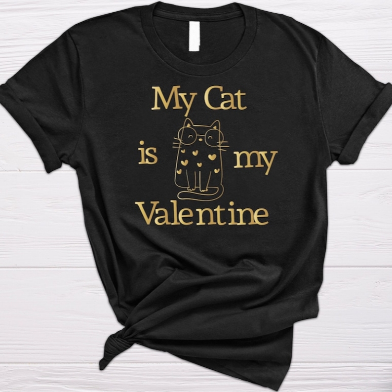 Valentine's Day My Cat Is My Valentine Printed T-shirt 