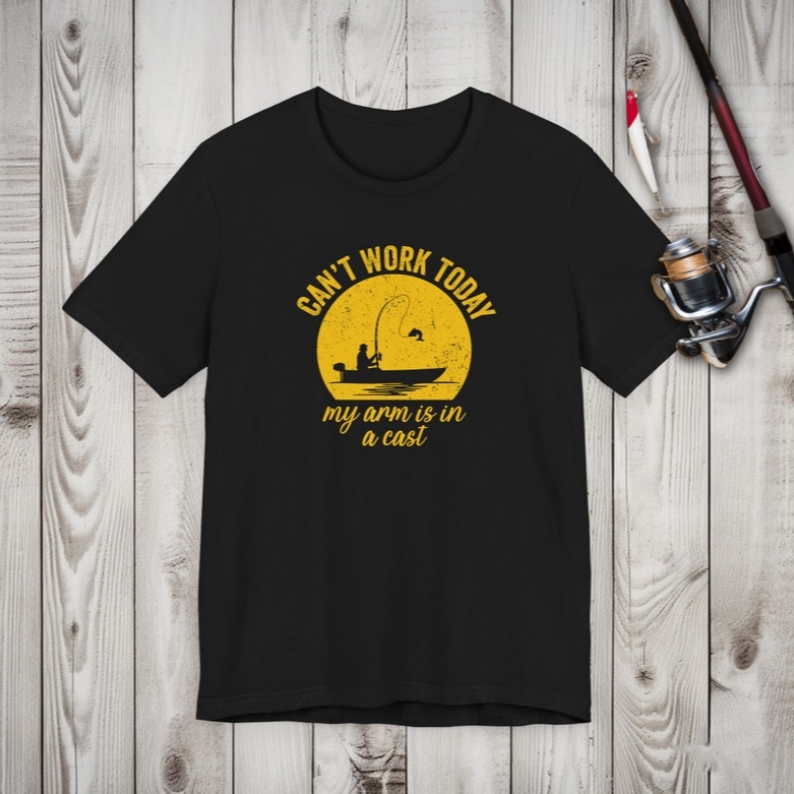 Funny Fishing Fish Lover Can't Work Today Printed T-shirt 