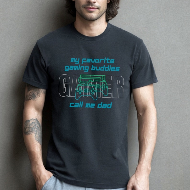 My Favourite Gaming Buddies Call Me Dad Gamer Printed T-shirt