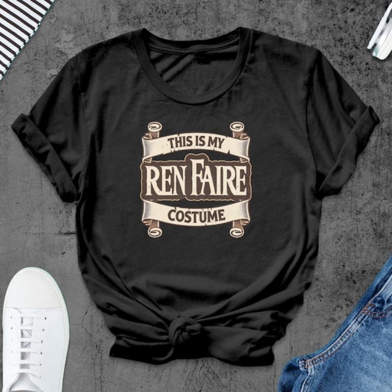 This Is My Ren Faire Costume Renaissance Festival Printed T-Shirt