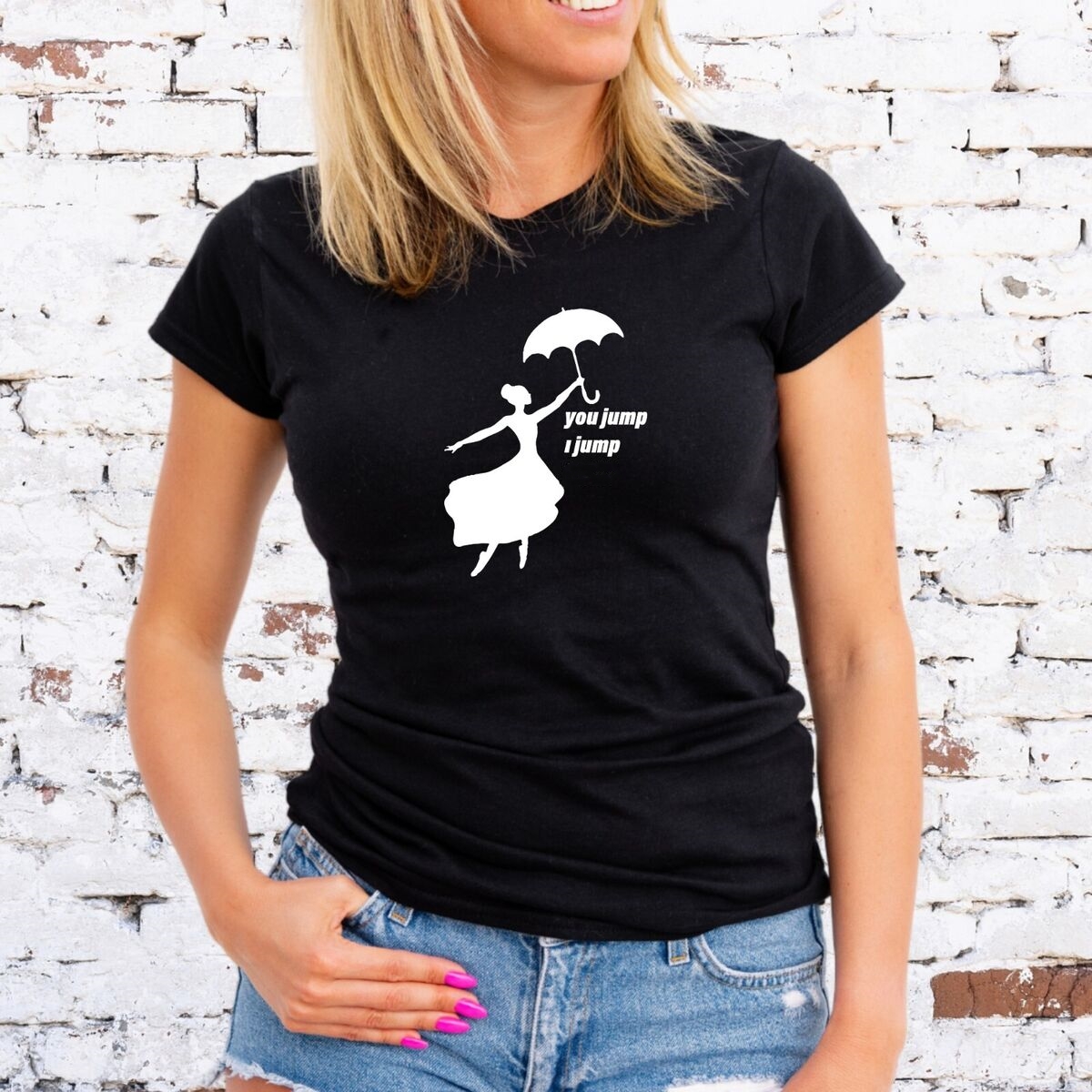 You Jump I Jump Movie Quote Film Lover Printed T-shirt