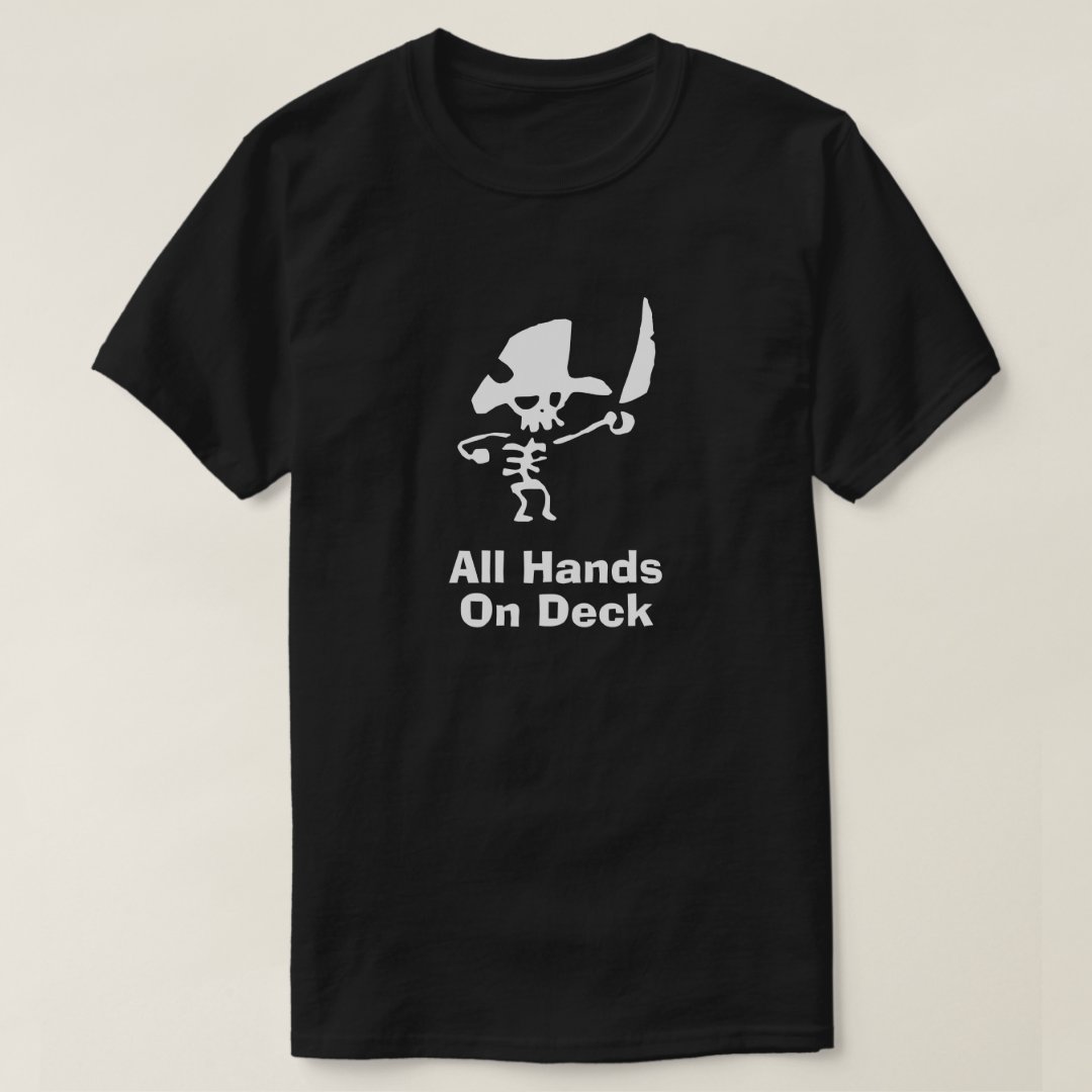 All Hands On Deck Captain Pirate Printed T-Shirt