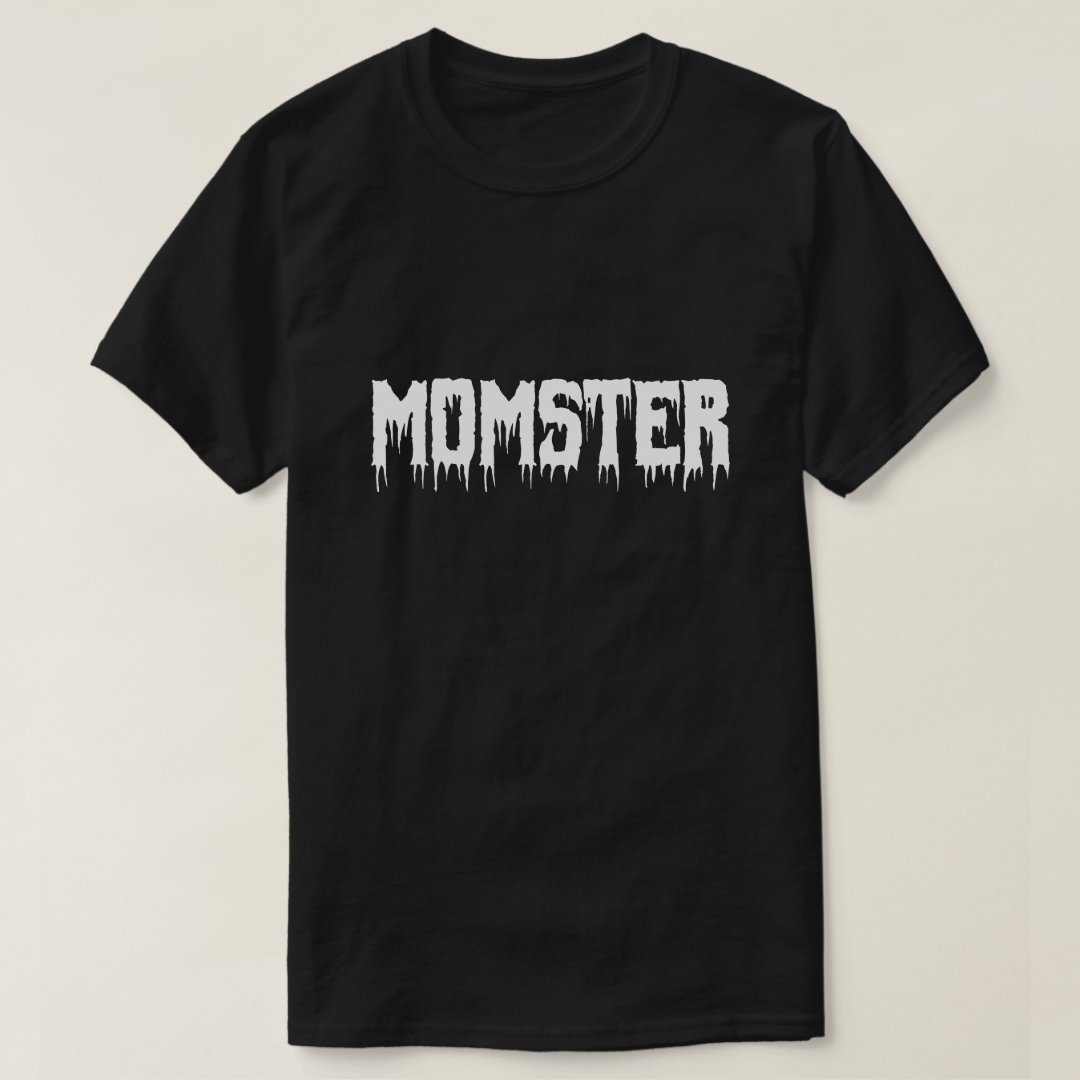 Momster Funny Halloween Mom Female T-Shirt