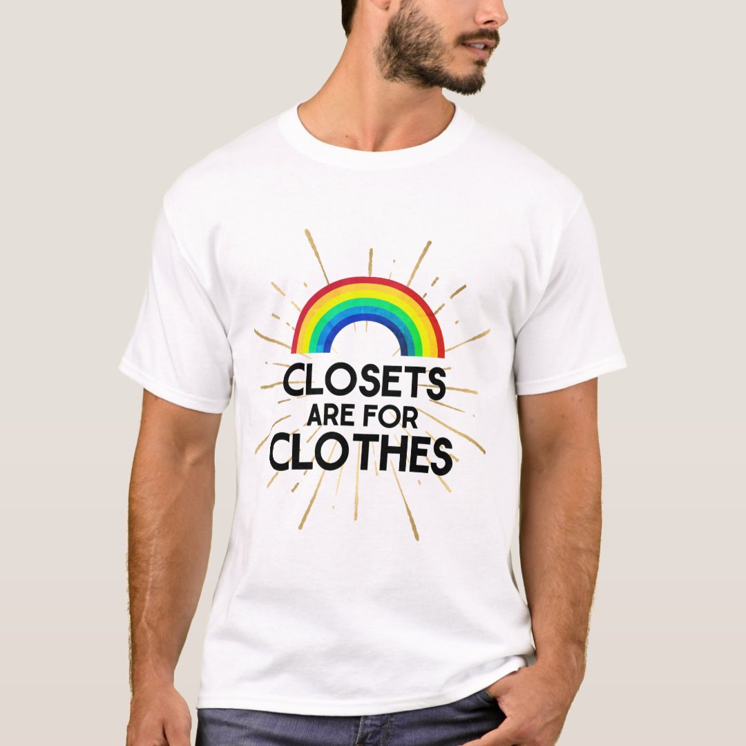 Pride Month LGBTQ Closets Are For Clothes Printed T-Shirt