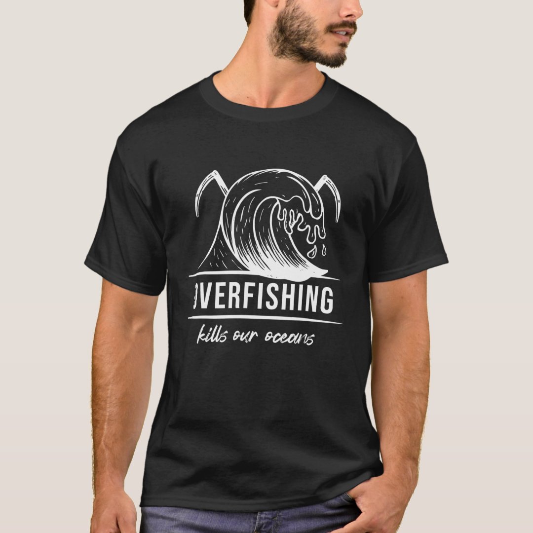 Overfishing Kills Our Oceans 2024 World Oceans Day T-Shirt
