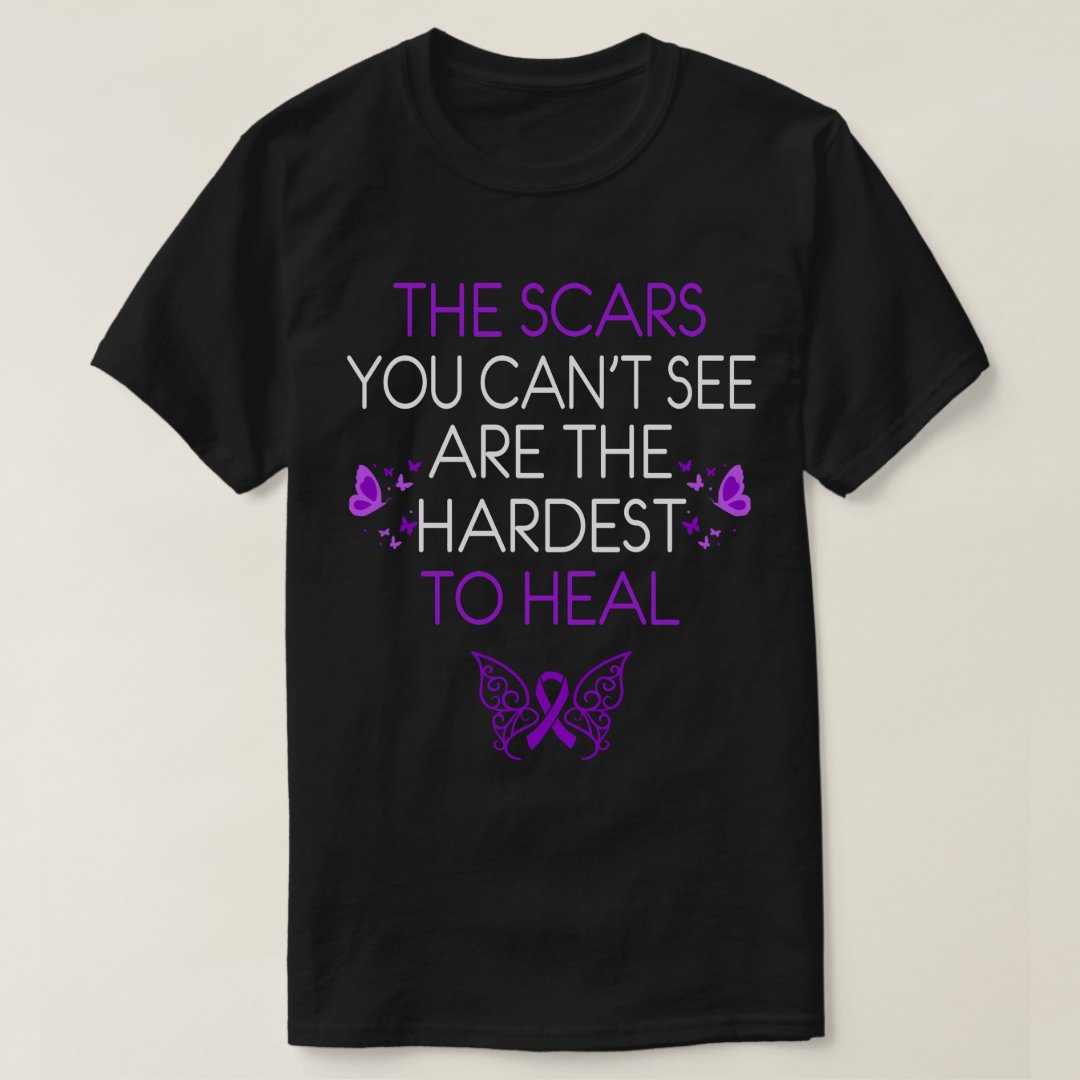 The Scar You Can't See Hardest To Heal Domestic Violence Awareness T-Shirt