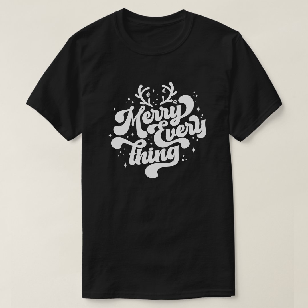 Christmas Merry Everything Festival T-Shirt