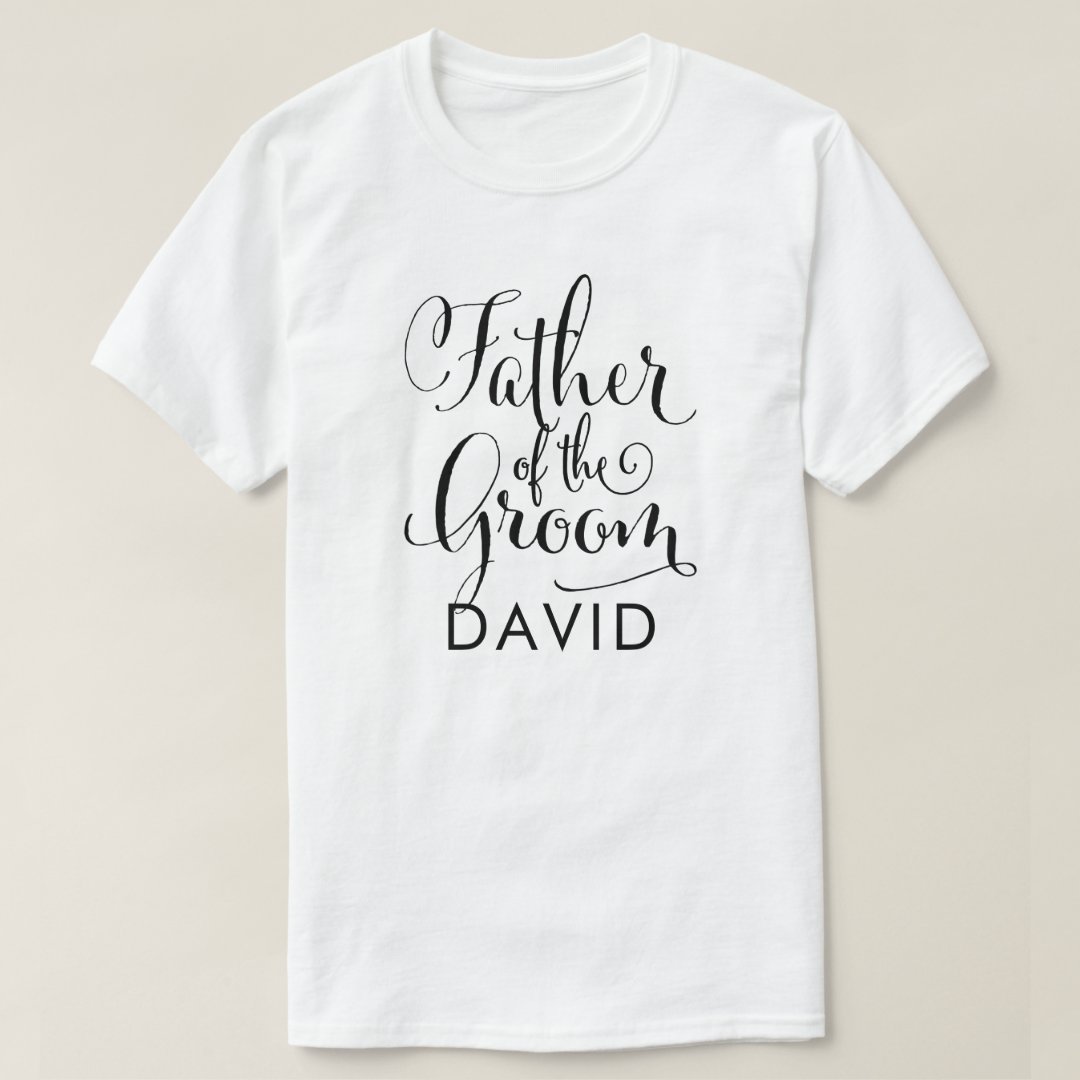 Father of the Groom Father's Day Gift Custom Name T-Shirt