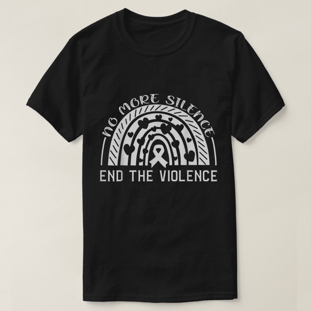 Domestic Violence Awareness No More Silence End Violence T-Shirt