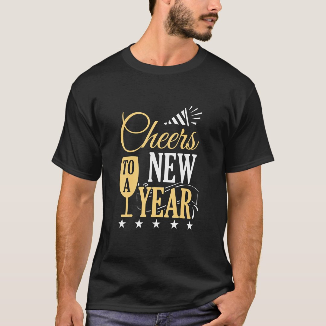 Happy New Year Cheers To A New Year Printed T-Shirt