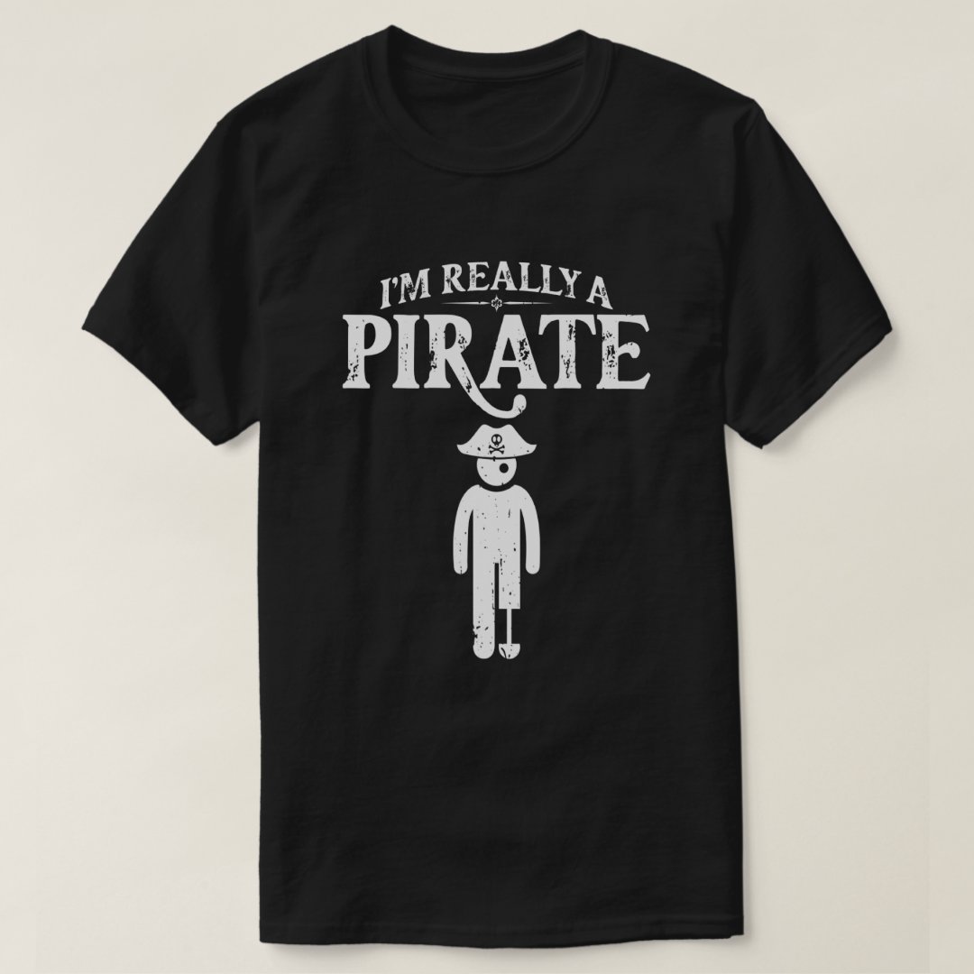 I'm Really A Pirate Captain Pirate Printed T-Shirt