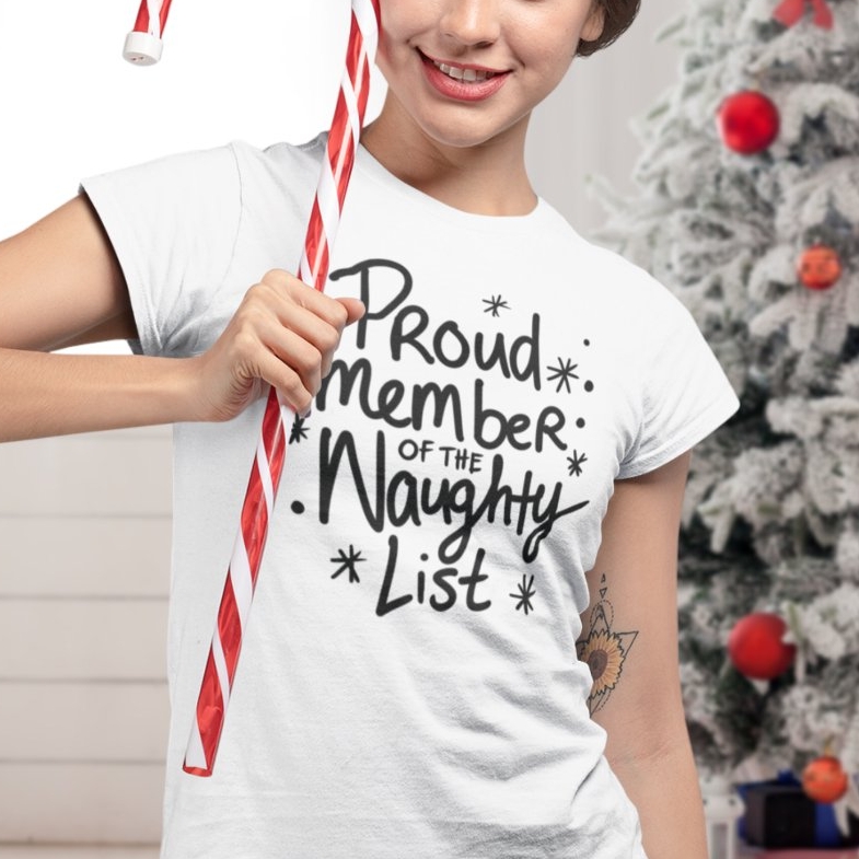 Christmas Proud Member of Naughty List Funny Festival T-Shirt
