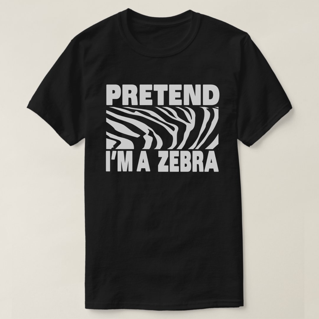 Halloween Pretend I'm A Zebra Funny T-Shirt
