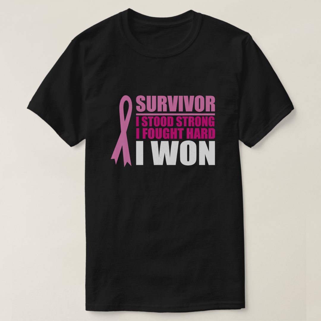 I Stood I Fought I Won Breast Cancer Awareness Survivor T-Shirt