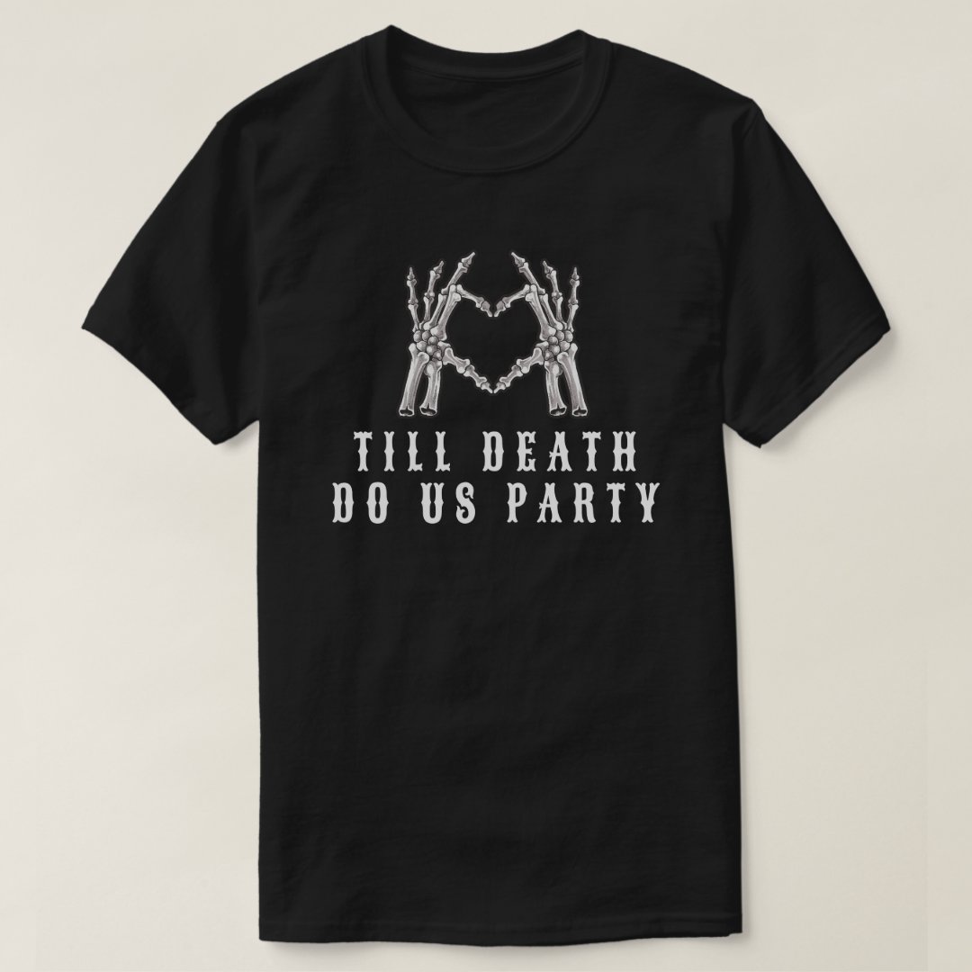 Till Death Do Us Party Halloween Couple T-Shirt