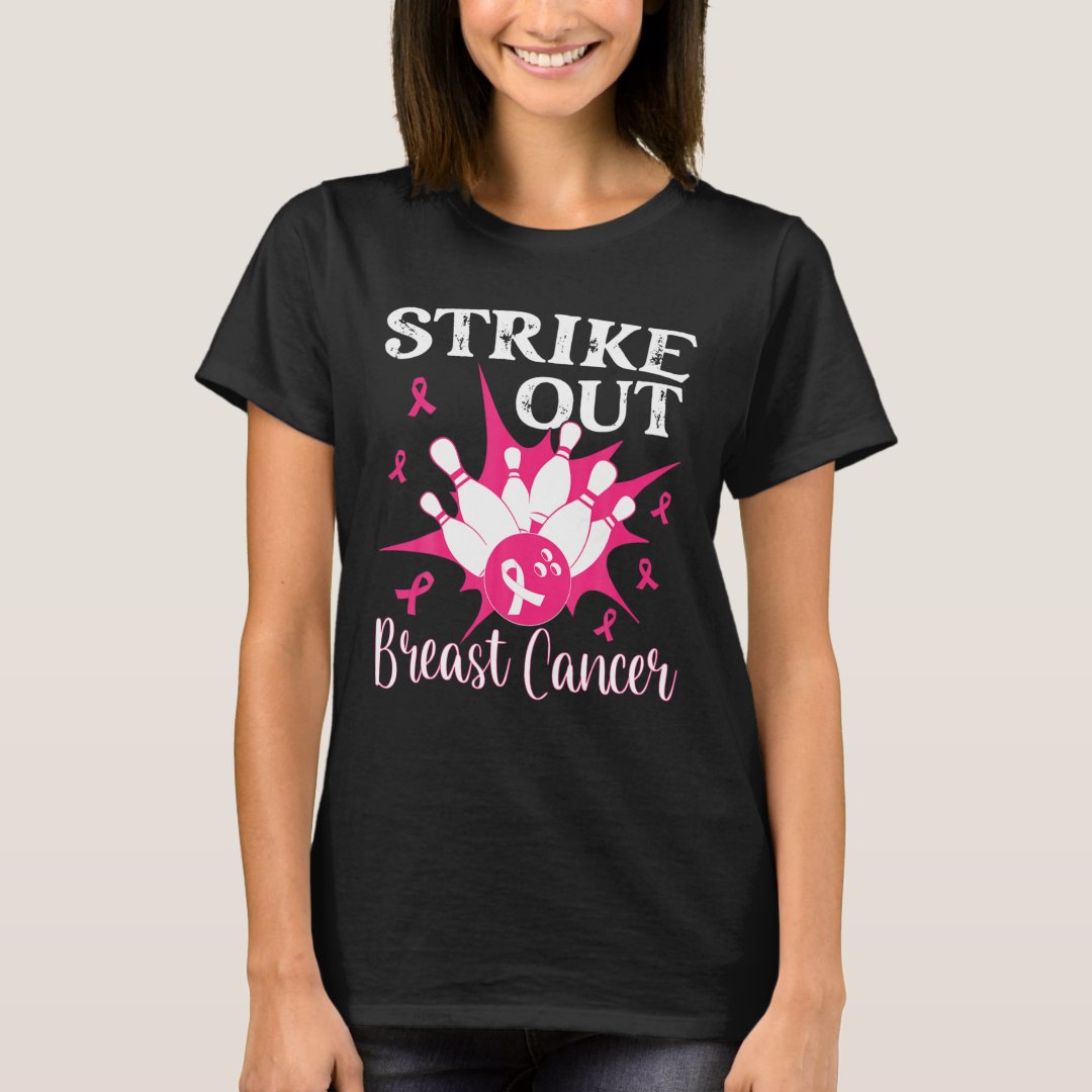 Strike Out Breast Cancer Awareness Funny Bowling T-Shirt