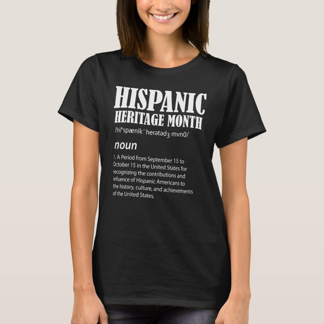 Hispanic Heritage Month Definition Printed T-Shirt