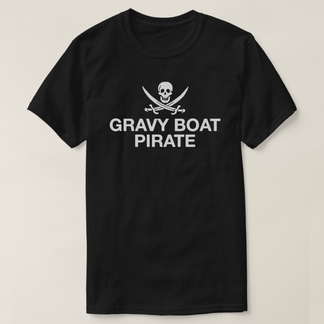 Captain Pirate Gravy Boat Pirate Printed T-Shirt