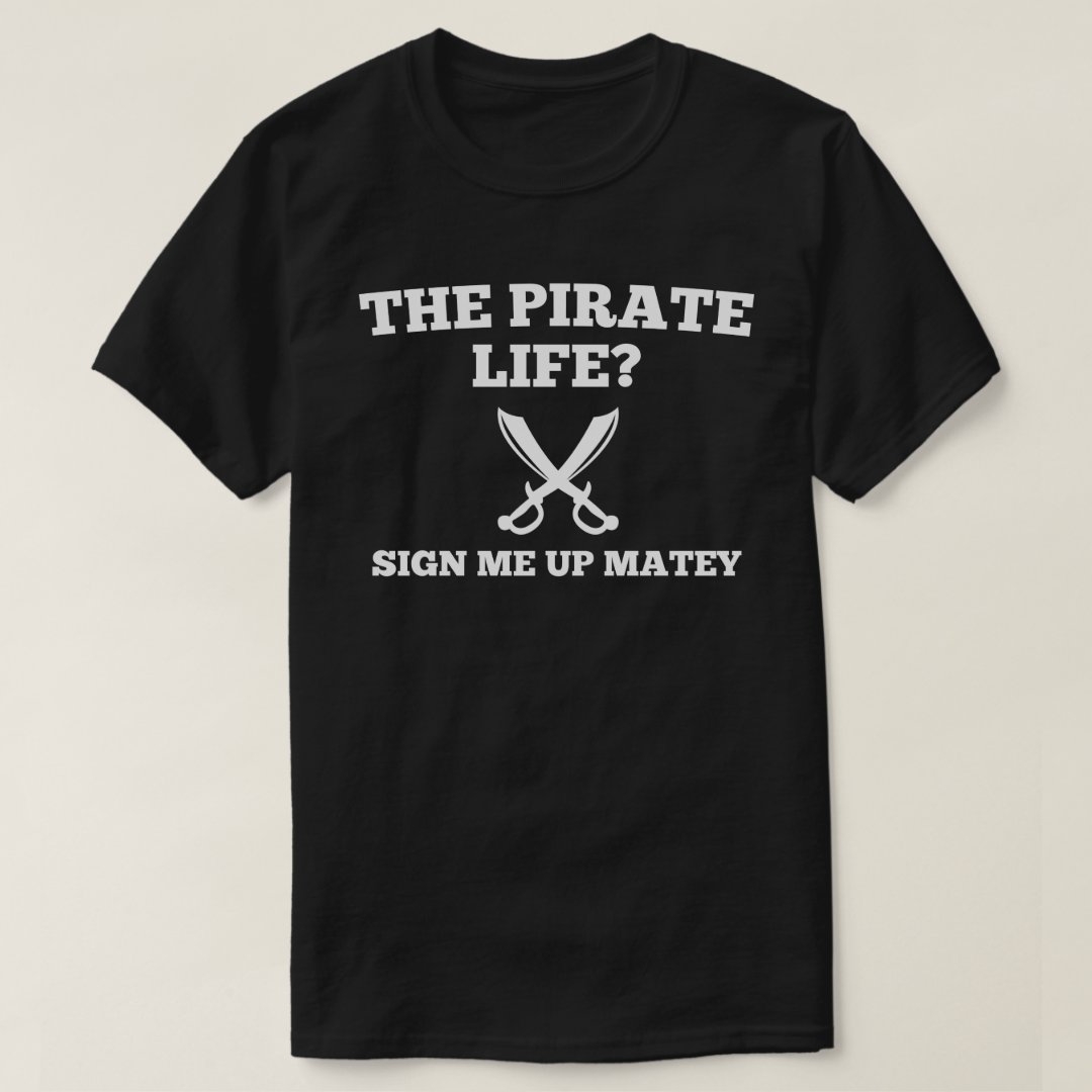 The Pirate Life Captain Pirate Printed T-Shirt