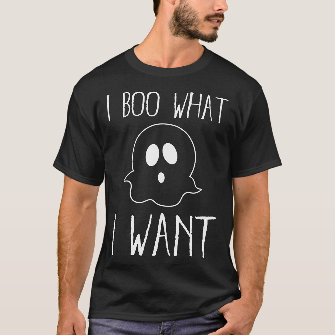 Halloween I Boo What I Want Printed T-Shirt