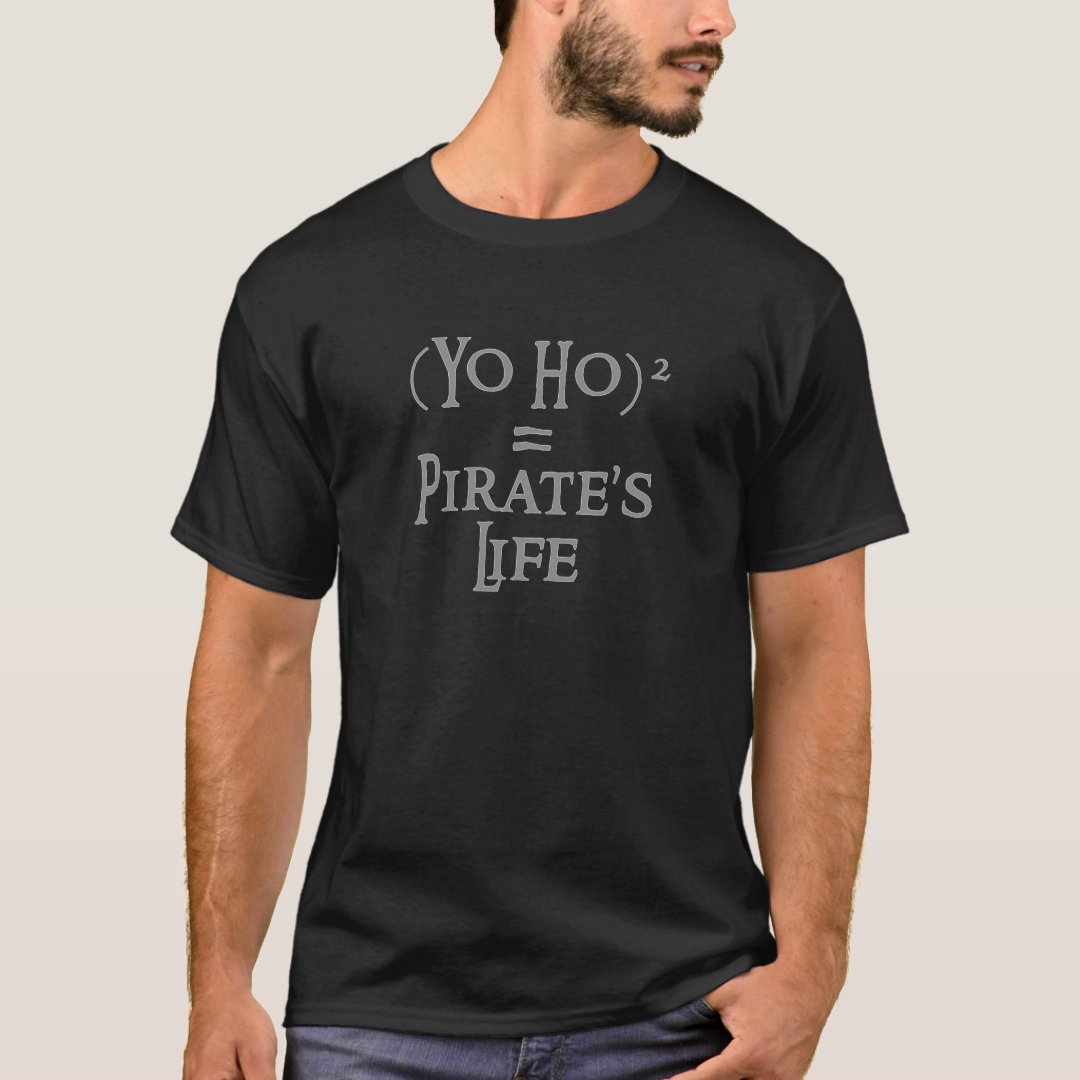 Yo Ho Pirate's Life Captain Pirate Printed T-Shirt