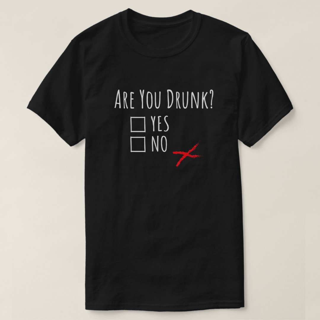 Oktoberfest Are You Drunk Yes Or No Printed T-Shirt