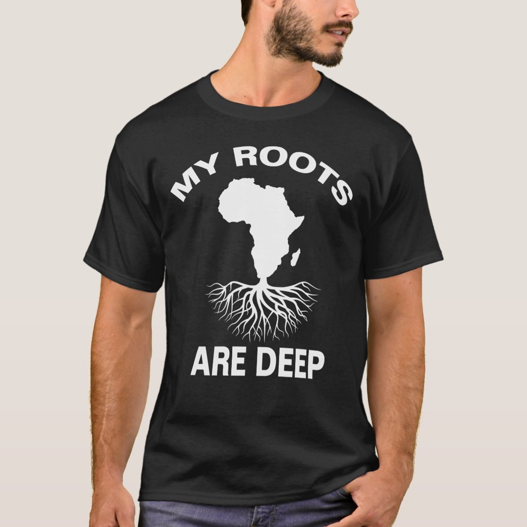 2024 Juneteenth My Roots Are Deep Printed T-Shirt