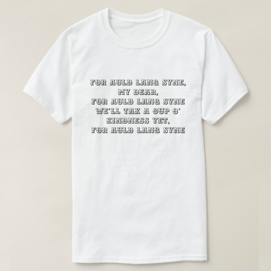New Year's Eve Song Lyric Printed T-Shirt