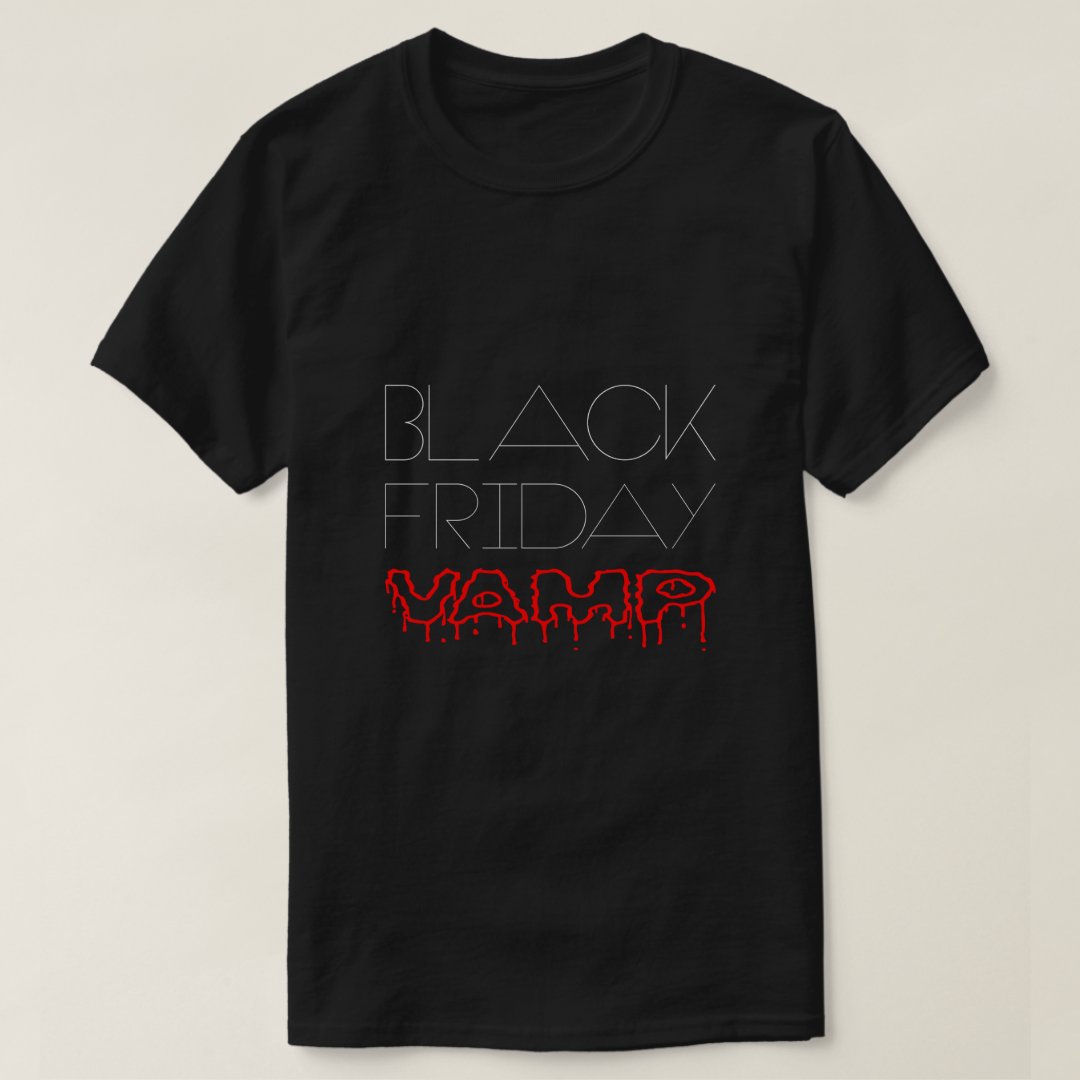 Funny Black Friday Vamp Printed T-Shirt
