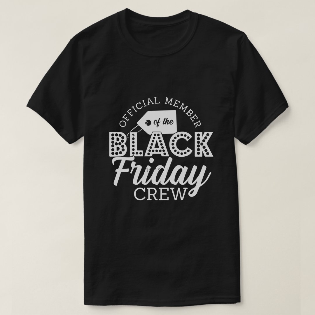 Black Friday Crew Official Member Printed T-Shirt