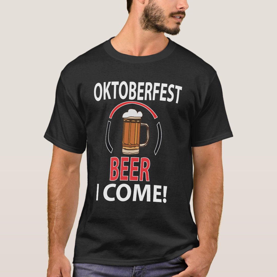 Beer I Come Oktoberfest Printed T-Shirt