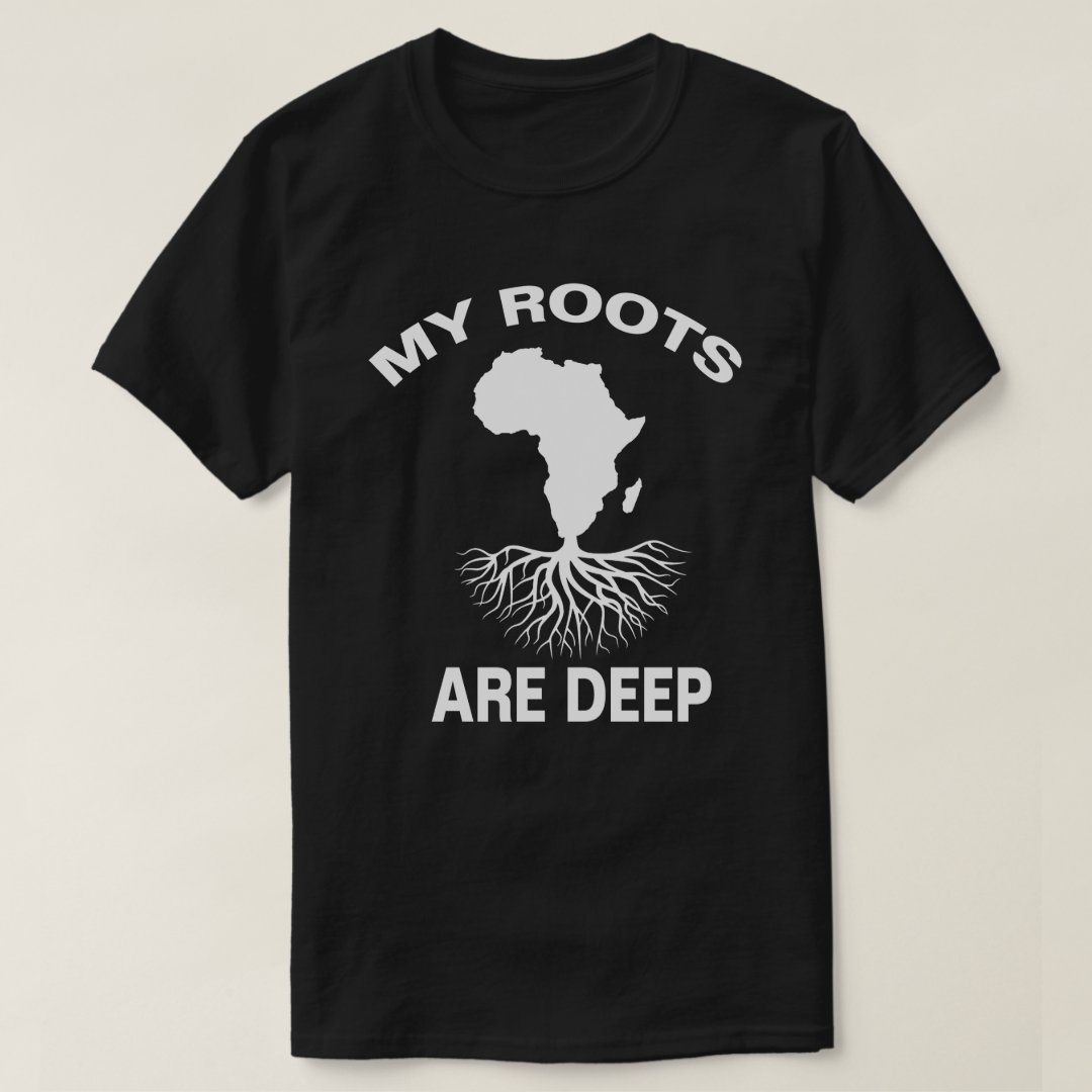 2024 Juneteenth My Roots Are Deep Printed T-Shirt
