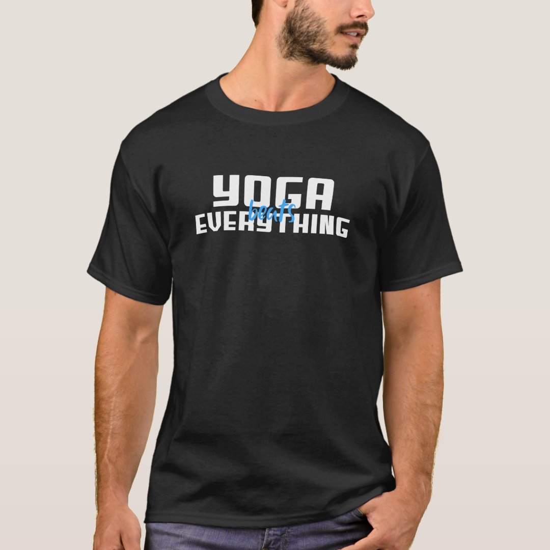 Yoga Beats Everything International Yoga Day T-Shirt