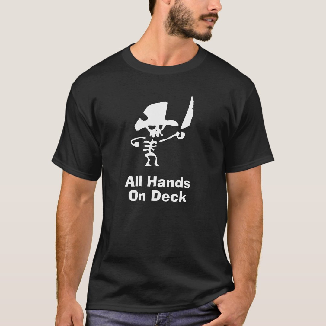 All Hands On Deck Captain Pirate Printed T-Shirt